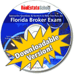  Downloadable Questions and Answers to Help You Pass the Florida Broker Exam