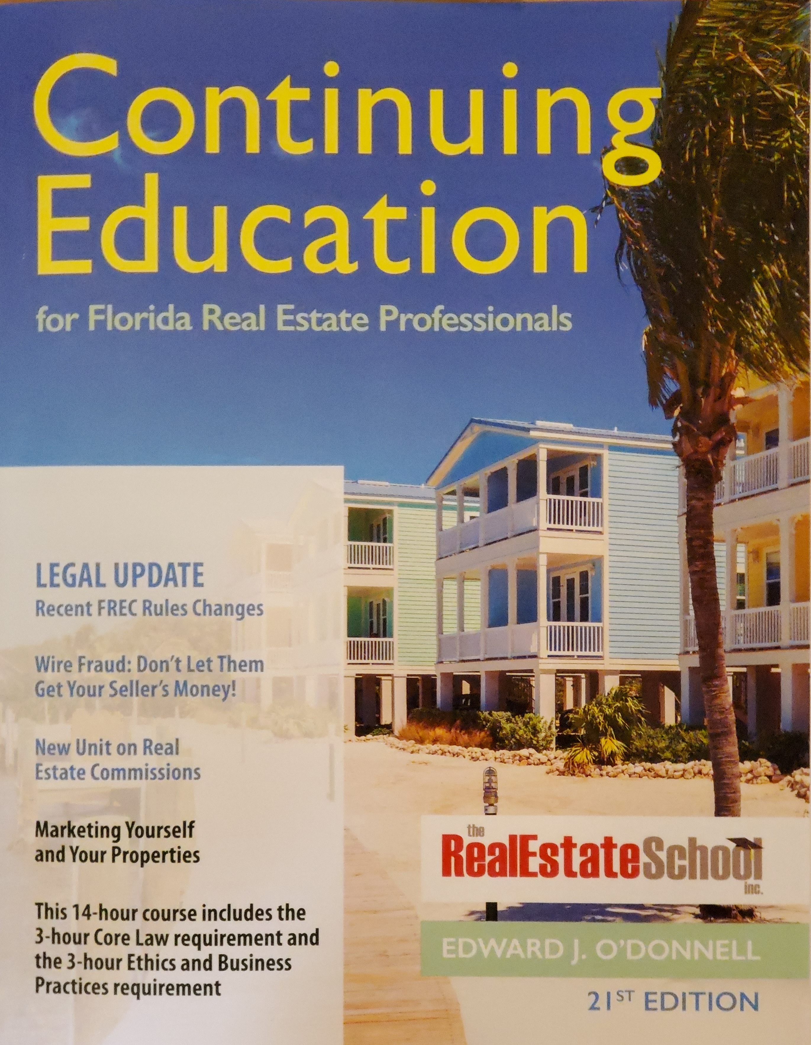 Continuing Education for Florida Real Estate Professionals - 20th Edition